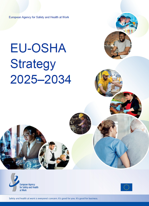 Estrategia 2025-2034 de la Agencia Europea para la Seguridad y la Salud en el Trabajo (EU-OSHAS) 1 Estrategia 2